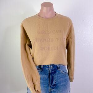 "Girls Can Change The World" Crewneck Pullover Sweater Tan Brown Neutral size S